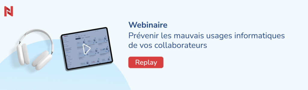 Prévenir les mauvais usages informatiques de vos collaborateurs