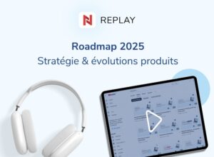 Roadmap 2025 : Stratégie & évolutions produits