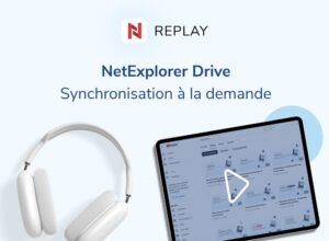 Webinaire - NetExplorer Drive -Synchronisation à la demande