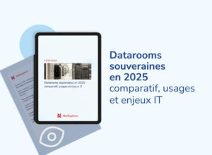 Datarooms souveraines en 2025 : comparatifs, usages et enjeux IT